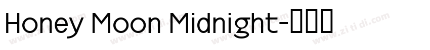 Honey Moon Midnight字体转换